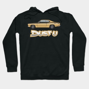 Dust U Gold Hoodie